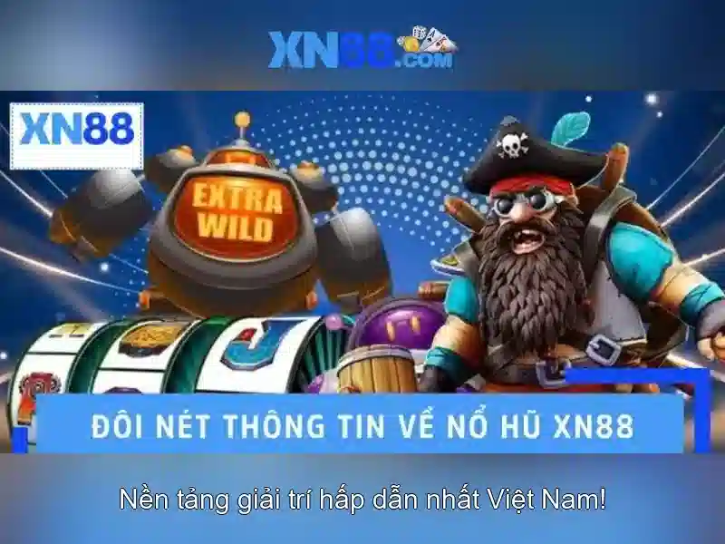 Xn88: Tổng quan và những điều cần biết