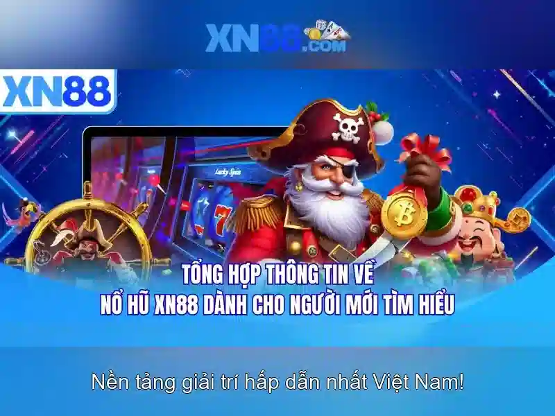 xn88: Nền tảng cá cược trực tuyến đáng tin cậy cho người chơi Việt